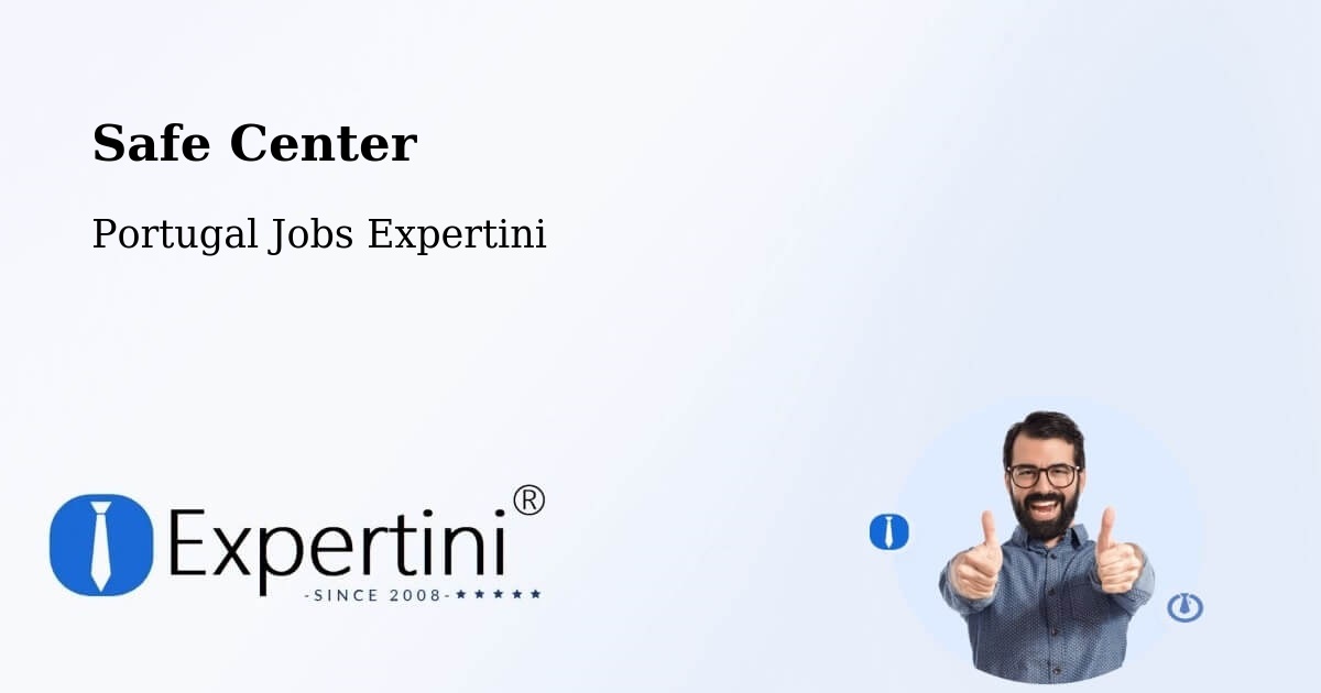 Safety Center – Póvoa Do Concelho - Portugal Jobs Expertini